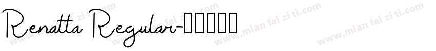 Renatta Regular字体转换